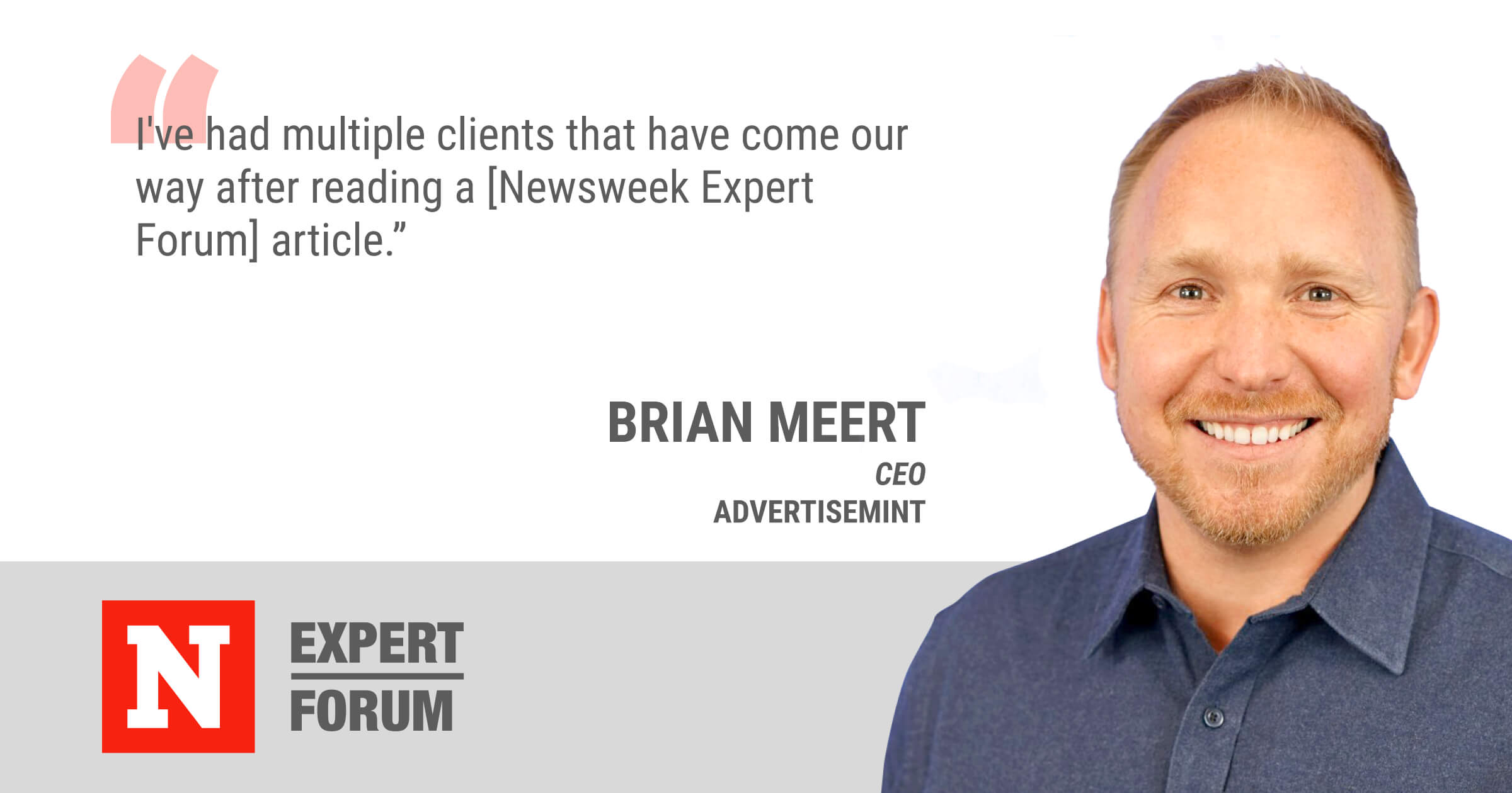 Brian Meert Lands New Business Through Newsweek Expert Forum Content