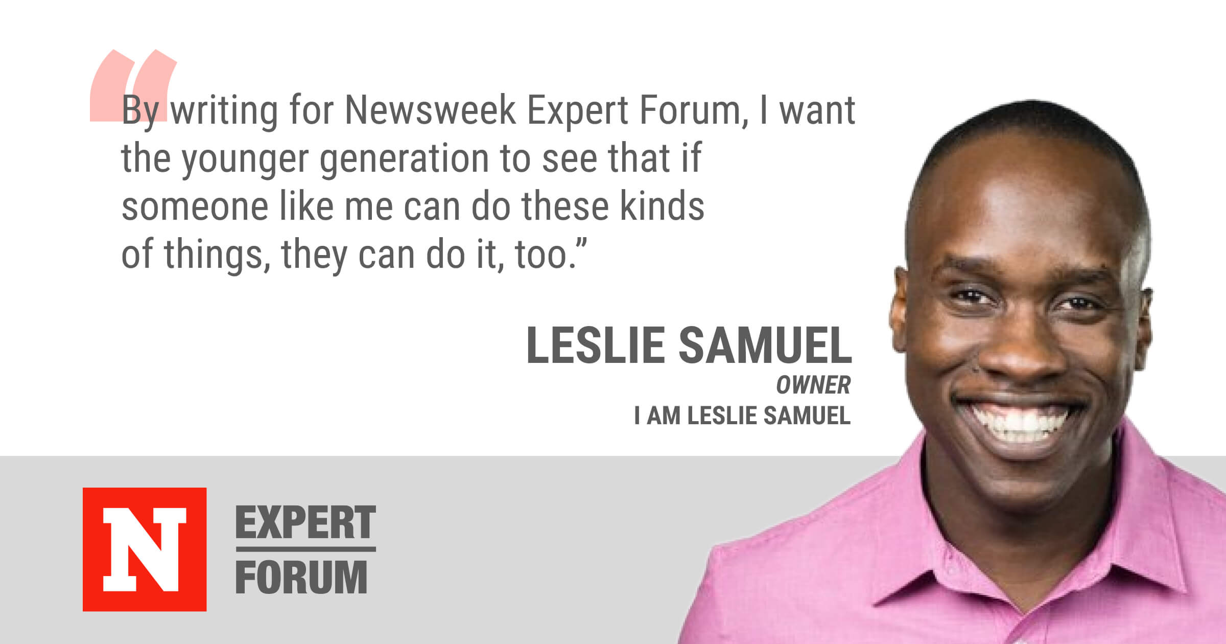 Newsweek Expert Forum member Leslie Samuel