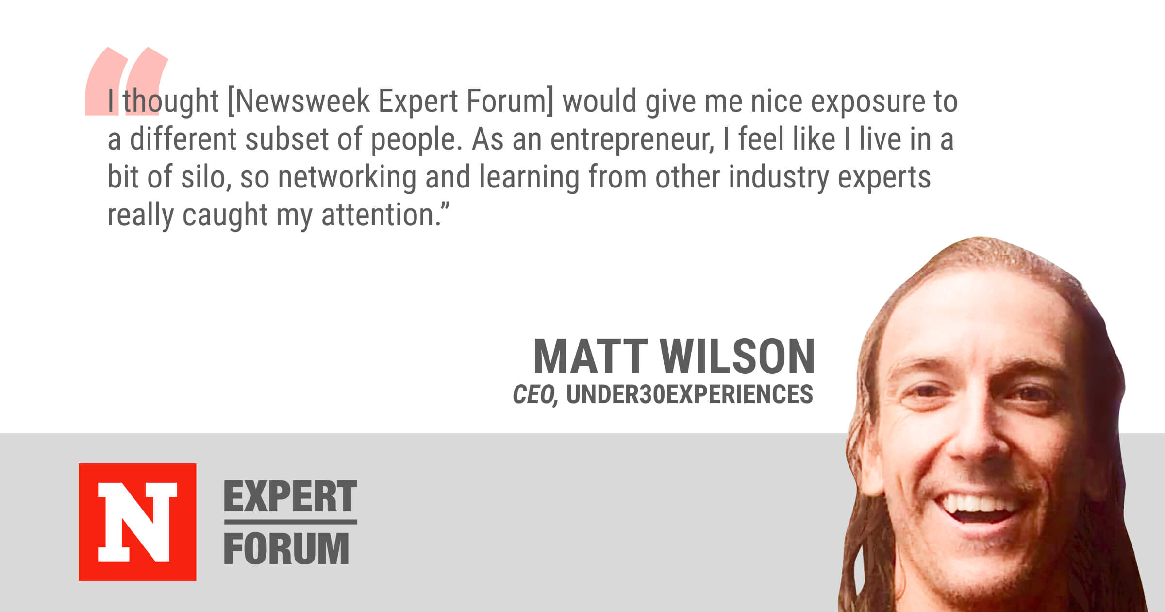 Matt Wilson, C-E-O of Under30Experiences