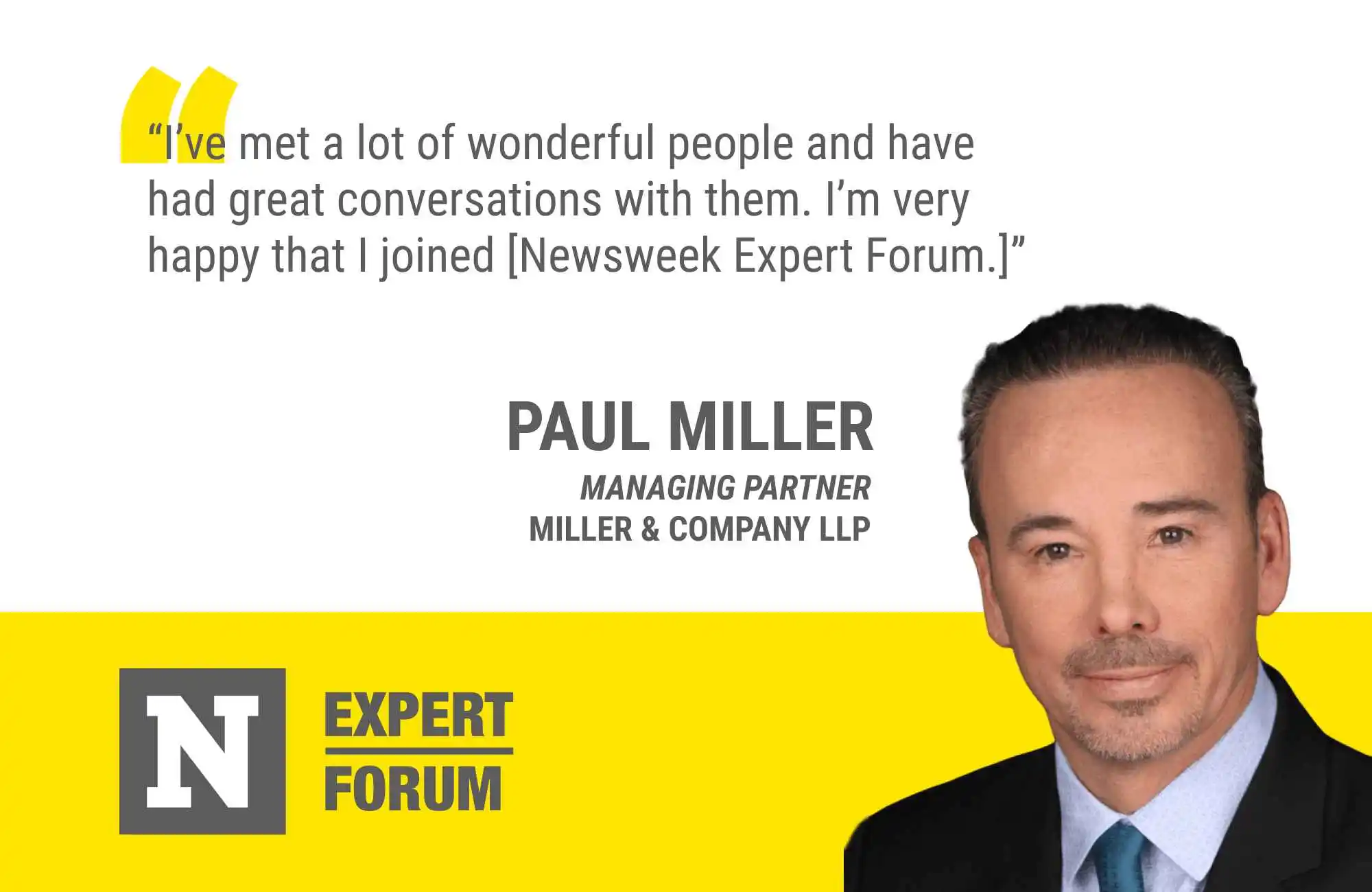 For Paul Miller, Newsweek Expert Forum is a Gateway to New Connections