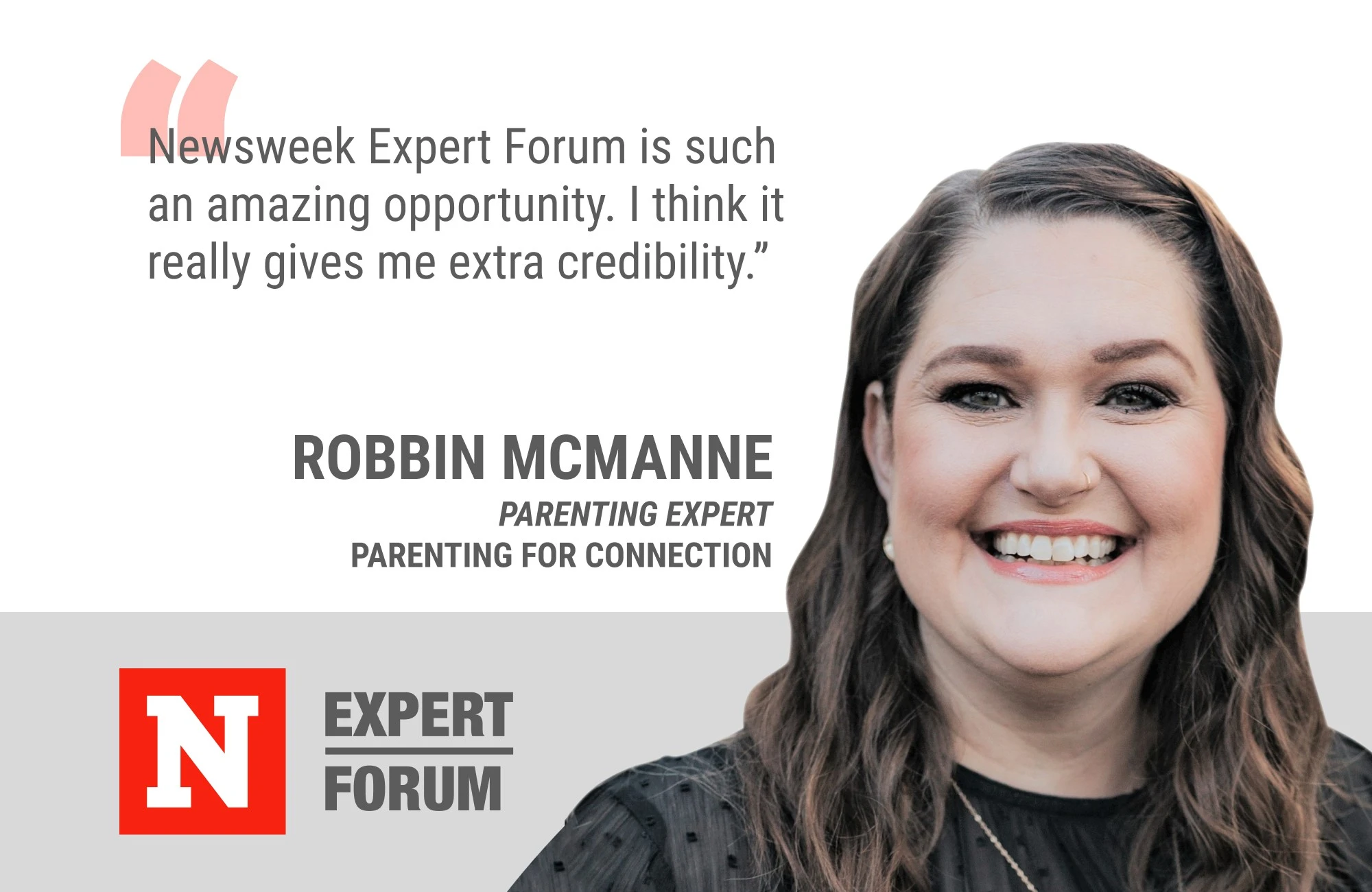 For Robbin McManne, Newsweek Expert Forum Results in Increased Credibility And New Business Referrals